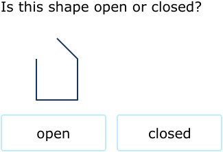 IXL | Open and closed shapes | Grade 1 math